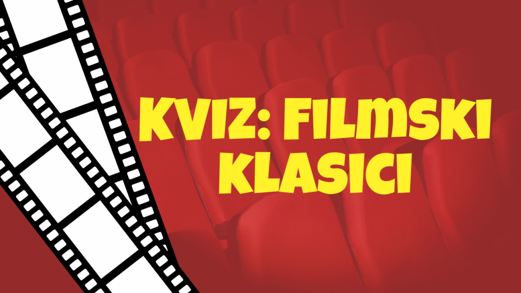 Kviz filmski klasici